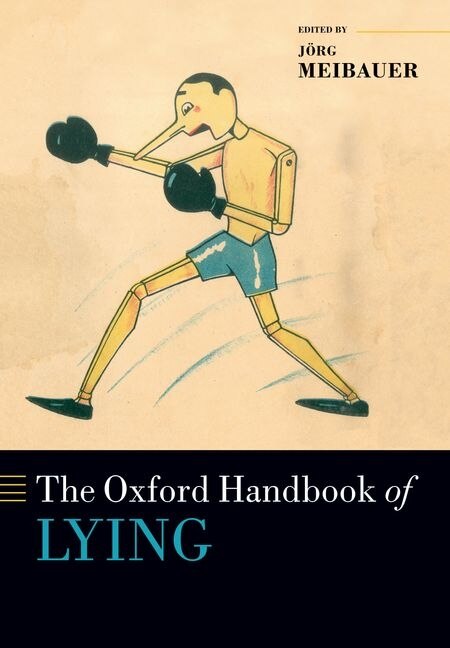 Front cover_The Oxford Handbook Of Lying