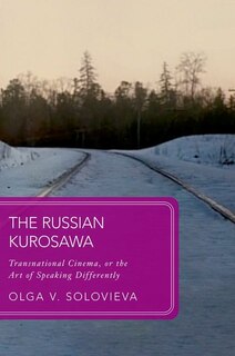 Front cover_The Russian Kurosawa