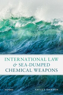 Couverture_International Law and Sea Dumped Chemical Weapons
