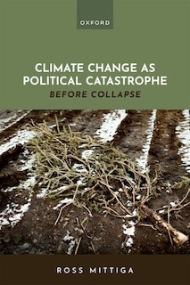 Couverture_Climate Change as Political Catastrophe