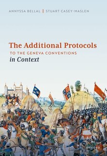Front cover_The Additional Protocols to the Geneva Conventions in Context