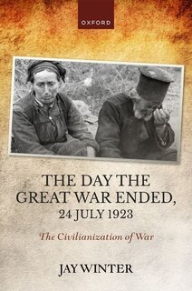 Couverture_The Day the Great War Ended, 24 July 1923