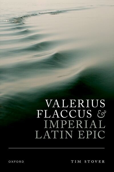 Front cover_Valerius Flaccus and Imperial Latin Epic