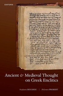 Front cover_Ancient and Medieval Thought on Greek Enclitics