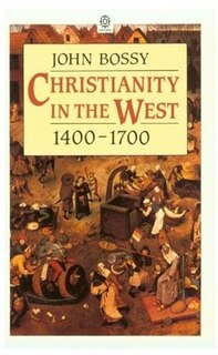 Front cover_Christianity in the West, 1400-1700
