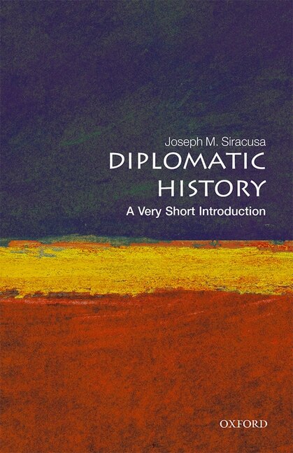 Front cover_Diplomatic History: A Very Short Introduction