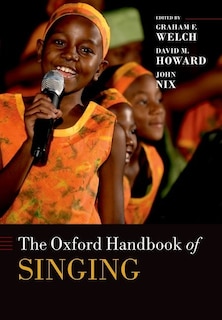 The Oxford Handbook Of Singing