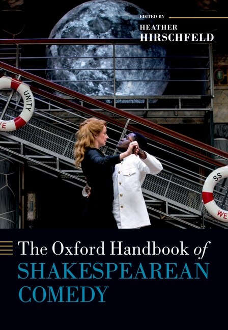 Front cover_The Oxford Handbook Of Shakespearean Comedy