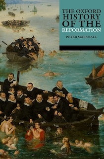 Couverture_The Oxford History Of The Reformation