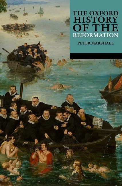 Couverture_The Oxford History Of The Reformation