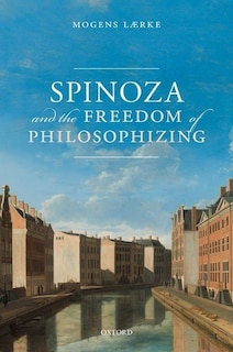 Front cover_Spinoza and the Freedom of Philosophizing