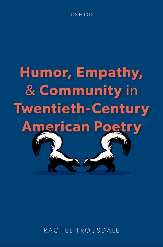 Front cover_Humor, Empathy, And Community In Twentieth-century American Poetry