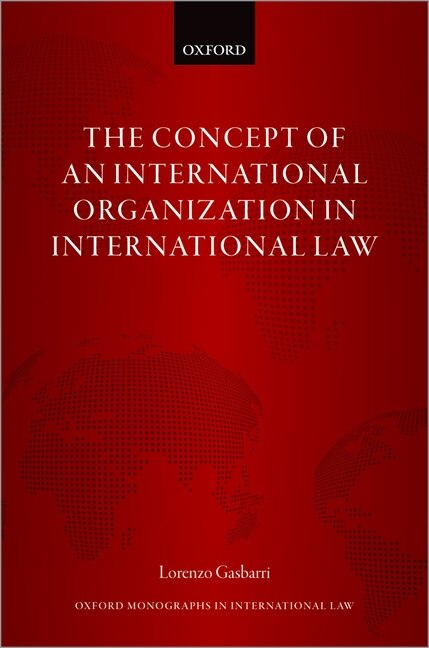Front cover_The Concept Of An International Organization In International Law