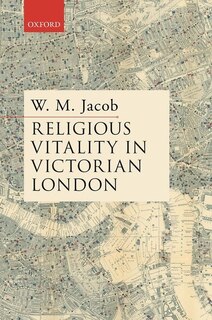 Front cover_Religious Vitality In Victorian London