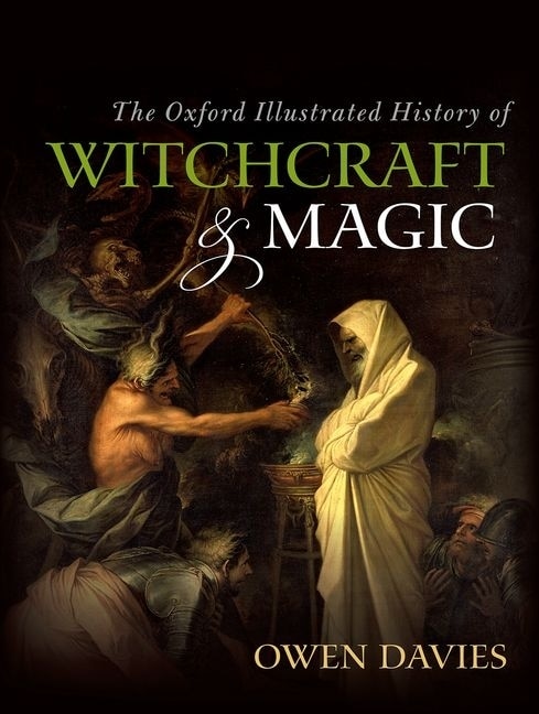 Front cover_The Oxford Illustrated History Of Witchcraft And Magic