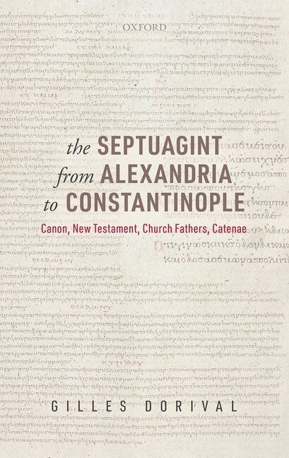 Couverture_The Septuagint From Alexandria To Constantinople