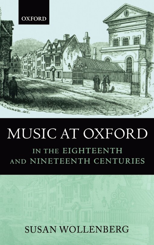 Front cover_Music at Oxford in the Eighteenth and Nineteenth Centuries
