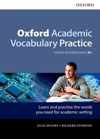 Front cover_Oxford Academic Vocabulary Practice: Lower-Intermediate B1 B1 with Key
