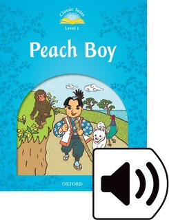 Couverture_Classic Tales: Level 1 Peach Boy Mp3 Pack