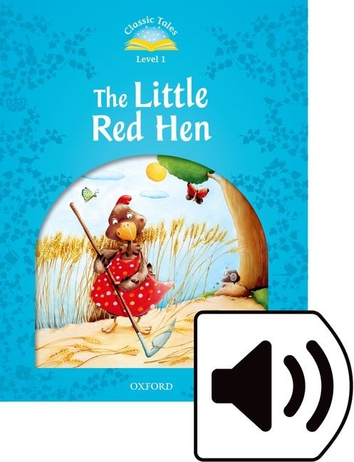 Front cover_Classic Tales: Level 1 The Little Red Hen Mp3 Pack