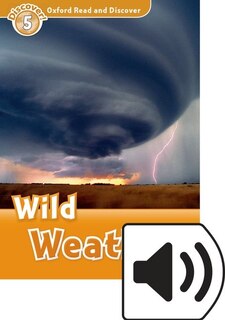 Couverture_Oxford Read and Discover: Level 5 Wild Weather Mp3 Pack
