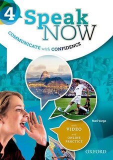 Front cover_Speak Now: Level 4 Student Book with Online Practice