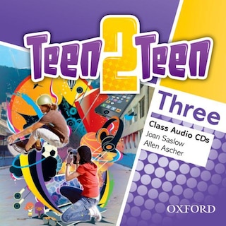 Front cover_Teen2Teen: Level 3 Class Audio CDs