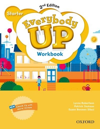 Everybody Up: Starter Level Workbook: Linking your classroom to the wider world