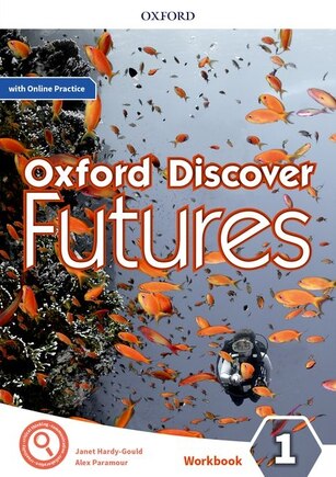 Oxford Discover Futures: Level 1 Workbook With Online Practice