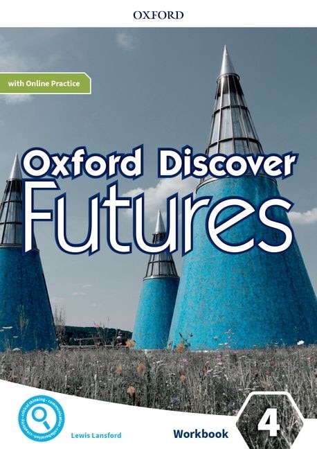 Front cover_Oxford Discover Futures: Level 4 Workbook with Online Practice