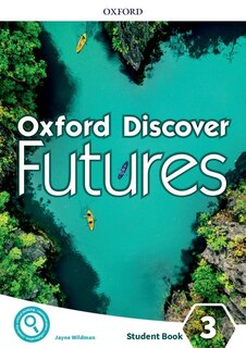 Couverture_Oxford Discover Futures: Level 3 Student Book