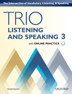 Couverture_Trio Listening and Speaking: Level Three Student Book Pack with Online Practice