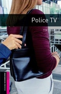 Couverture_Oxford Bookworms Library, New Edition: Starter Level (250 headwords) Police T.V.