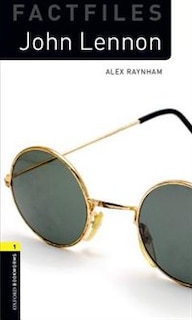 Front cover_Oxford Bookworms: Level 2 - Factfiles John Lennon