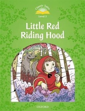 Couverture_Classic Tales Second Edition: Elementary 1 Little Red Riding Hood
