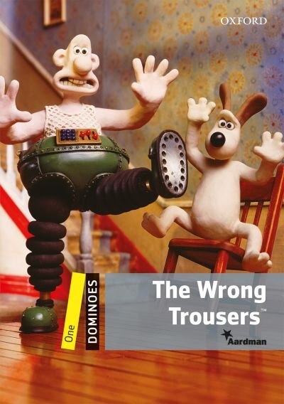 Front cover_Dominoes Second Edition: Level 1: 400 Headwords The Wrong Trousers