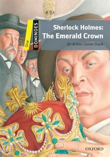 Couverture_Dominoes: Level 1: 400 Headwords Sherlock Holmes: The Emerald Crown