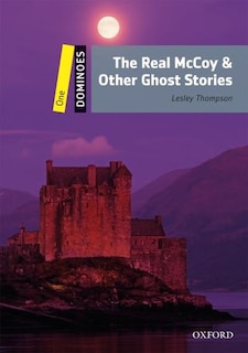 Couverture_Dominoes Second Edition: Level 1: 400 Headwords The Real McCoy and Other Ghost Stories