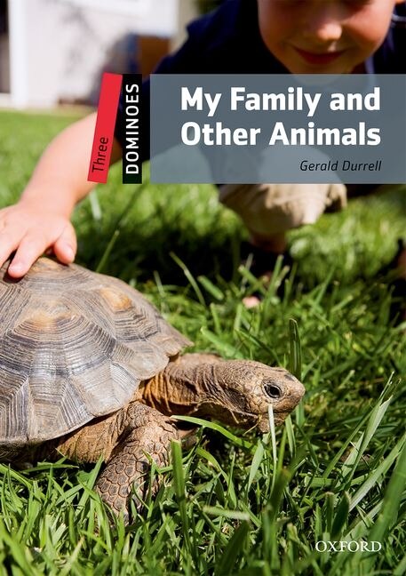 Front cover_Dominoes Second Edition: Level 3: 1,000 Headwords My Family and Other Animals