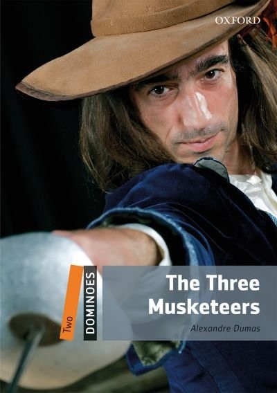 Front cover_Dominoes: Level 2: 700 Headwords The Three Musketeers