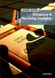Front cover_Dominoes: Level 2 Octopussy and The Living Daylights