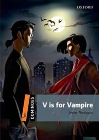 Front cover_Dominoes: Level 2 V is for Vampire