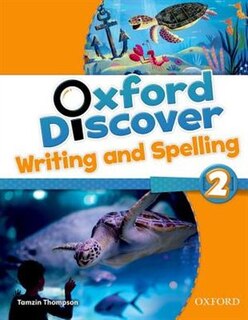 Front cover_Oxford Discover: Level 2 Writing and Spelling Book