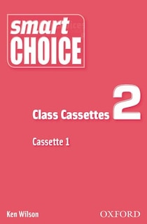 Smart Choice: Smart Choice 2 Class Cassettes (2)