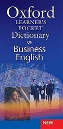 Oxford Learner's Pocket Dictionary of Business English