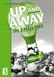 Couverture_Up and Away in English: Level 3 Workbook