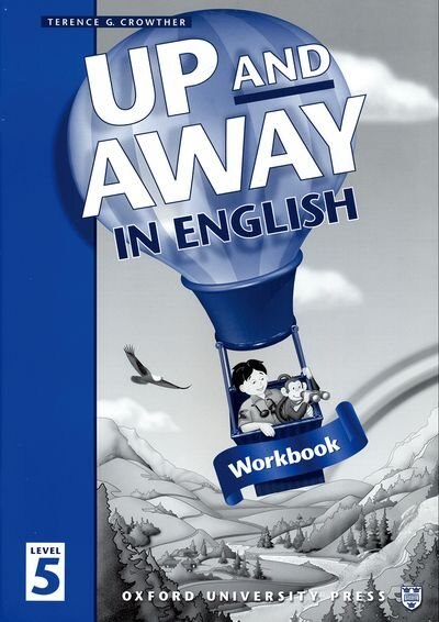 Couverture_Up and Away in English: Level 5 Workbook