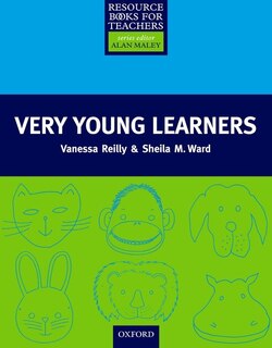Resource Books for Teachers of Young Learners: Very Young Learners