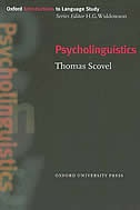 Oxford Introduction to Language Study: Psycholinguistics