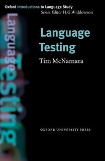 Oxford Introduction to Language Study: Language Testing
